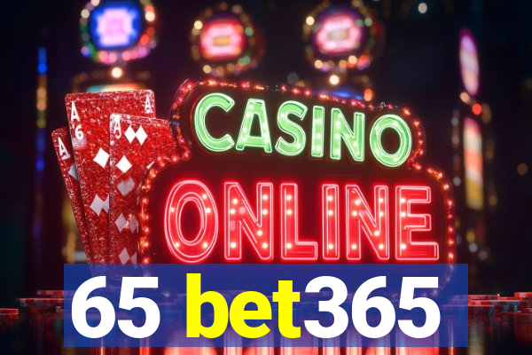 65 bet365